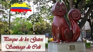 Parque de los gatos Santiago de Cali Colombia [upl. by Gorrian143]