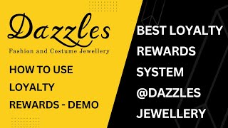 Best Loyalty Rewards system at Dazzles Jewellery  How to Use Loyalty Rewards [upl. by Autrey]