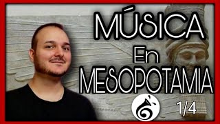 𝟮 Música en MESOPOTAMIA📜┃📚Historia de la Música🎶┃2024 historiadelamusica mesopotamia educación [upl. by Anilesor418]