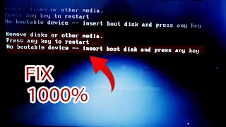 Remove disks or other media press any key to restart  no bootable device  insert boot disk [upl. by Novyart]