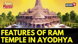 Ayodhya Ram Mandir  Inside Details Of The Unique Features Of Ayodhya Ram Mandir  News18 [upl. by Leopoldeen580]