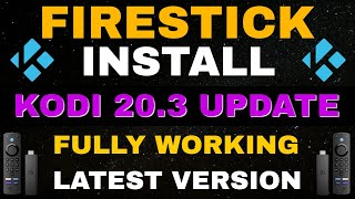 INSTALL FULLY WORKING KODI 203 NEXUS ON FIRESTICK amp ANDROID 2024 UPDATE [upl. by Clara]