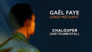 Gaël Faye  Chalouper Instrumental [upl. by Menedez]