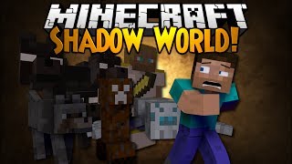 Minecraft Mod Showcase SHADOW WORLD [upl. by Anitsud684]