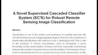 A Novel Supervised Cascaded Classifier System SC²S for Robust Remote Sensing Image Classification [upl. by Marcin]