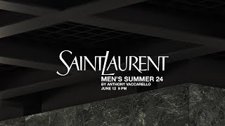 SAINT LAURENT  MEN’S SUMMER 24 SHOW [upl. by Nailuj]