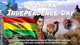 History of the Holidays Aug 6th Bolivian Independence Day [upl. by Kristie]