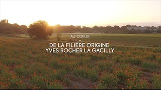 WEBSERIE Episode 2 – La Filière Origine YVES ROCHER LA GACILLY [upl. by Morgun]