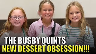 OutDaughtered  The Busby Quints Special Dessert DISCOVERY While Family Outing New OBSESSION [upl. by Petra]