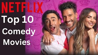 Netflix Top 10 Comedy Movies  Netflix [upl. by Marianne810]