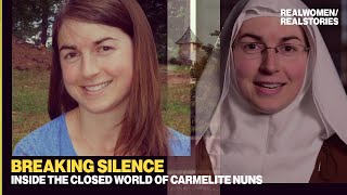 Breaking Silence Inside the closed world of Carmelite Nuns [upl. by Trix]