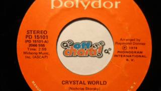 Crystal Glass  Crystal World ■ 45 RPM 1975 ■ OffTheCharts365 [upl. by Nerte]