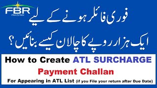 How to Create ATL Surcharge Payment Challan for FBR in 2023  FBR ATL Challan  Active Tax Payer FBR [upl. by Pippo]