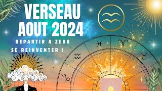 ♒️🌟VERSEAU AOUT 2024 Tirage fort  REPARTIR A ZERO SE REINVENTER  verseau tarot aout [upl. by Gnok]