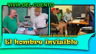 Vivir del cuento quotEl hombre invisiblequot Estreno 5 de agosto de 2024 [upl. by Tice]