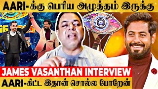 Aari Winning Momentஅ நடக்கக்கூடாத சம்பவம் மாறி பாத்தாங்க  James Vasanthan Breaking Interview [upl. by Alyel225]