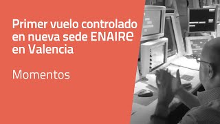 Primer vuelo controlado en Centro de Control de Área Terminal de ENAIRE en Valencia [upl. by Uhn556]