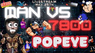 POPEYE HOMEBREW MONTH Atari 7800 LIVE  Man vs 7800 [upl. by Jelle955]