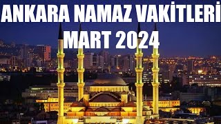 Ankara Namaz Vakitleri  MART 2024 [upl. by Lzeil]