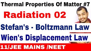 Thermal Properties Of Matter 07  Heat Transfer  Radiation 02  Wiens Law n Stefans Boltzmann Law [upl. by Ahcmis]