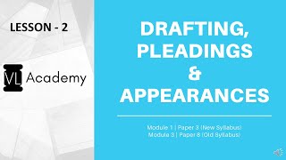 Drafting Pleadings amp Appearances  Lesson 2 New amp Lesson 1 Old Syllabus  CS Professional [upl. by Hayden]