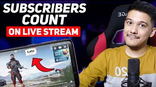 How to Add Live Subscriber Count on Live Stream  Mobile amp PC [upl. by Donell822]