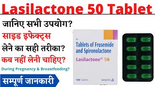 Lasilactone 50 Tablet Uses amp Side Effects in Hindi Lasilactone 50 Tablet [upl. by Preciosa272]