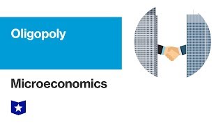 Oligopoly  Microeconomics [upl. by Amadas]