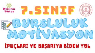 7 Sınıf Bursluluk Sınavı Motivasyon ve Başarı İpuçları [upl. by Claus784]