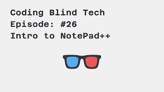 Episode 26 Intro to NotePad  using Jaws 2018 Screen Reader [upl. by Aicenev]