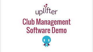 Uplifter Club Management Software Demo [upl. by Enialahs]