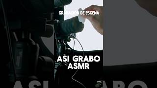 ASÍ GRABO MI ASMR  DETRÁS DE CÁMARAS asmr shorts asmrvideo [upl. by Serrell]