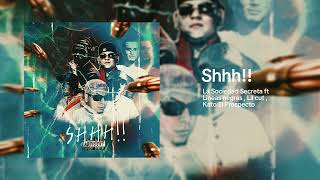 La Sociedad secreta  Shhh Ft Ahlex Soto • Jxnathan Frescx • Lil Cut • Kato El Prospecto [upl. by Enneirb220]