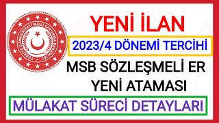 20234 MSB TERCÄ°H DÃ–NEMÄ°âœ…MÄ°LLÄ° SAVUNMA BAKANLIÄI SÃ–ZLEÅMELÄ° ER TEMÄ°NÄ° âœ… SÃ–ZLÃœ MÃœLAKATI [upl. by Byers783]