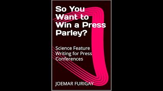 Science Feature Writing for Press Conferences [upl. by Marijane]