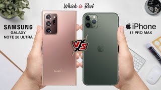 Samsung Galaxy Note 20 Ultra vs iPhone 11 Pro Max  Full Comparison [upl. by Drusilla]