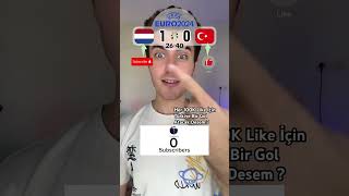 Hollanda Vs Türkiye Maçı Kim Kazanır  Euro 2024 euro2024withshorts [upl. by Lehctim7]