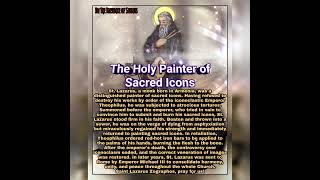 Saint Lazarus Zographos  The Holy Painter of Sacred Icons [upl. by Anits842]