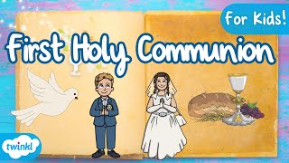 What is a First Holy Communion  Guide to First Holy Communion for Kids  Religious Education [upl. by Turtle]