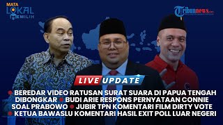 🔴LIVE MATA LOKALBeredar Video Surat Suara Papua Tengah DibongkarJubir TPN Komentar Film Dirty Vote [upl. by Meeki]