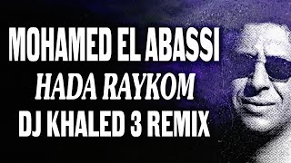 Mohamed El Abassi Barada Barada Dj KhaLeD 3 Remix Algerian Music [upl. by Yaned543]