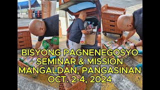 BISYONG PAGNENEGOSYO Seminar and Mission at Mangaldan Pangasinan [upl. by Ainoyek381]