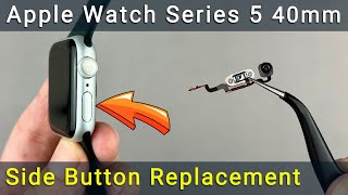 Apple Watch Series 5 40mm Power Button Replacement Easy DIY Guide [upl. by Nyladam]