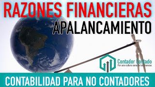 RAZONES FINANCIERAS DE APALANCAMIENTO  FINANZAS BÁSICAS  Contabilidad para no contadores [upl. by Antonella]