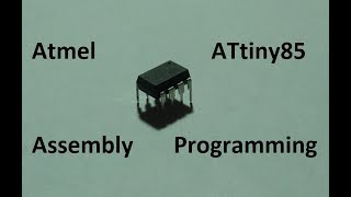 ATtiny Assembler Tutorial Part 1  Introduction [upl. by Niryt540]