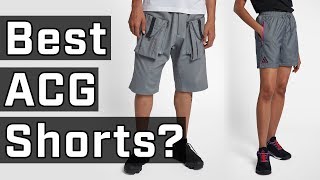 Nike VS Nikelab ACG Shorts SHOWDOWN [upl. by Lancey]