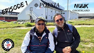 MSC POESIA 2022 GROENLAND NUUK Episode 1 By Costi [upl. by Uahc]