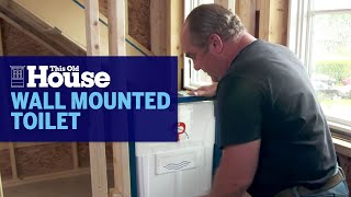 How To Install A Wall Mounted Toilet  This Old House [upl. by Gnut]