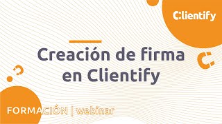 Creación de firma con Clientify [upl. by Zaria]