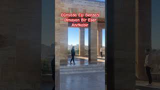 Dünyada Eşi Benzeri Olmayan Bir Eser Anıtkabir Ankara [upl. by Anoirb128]